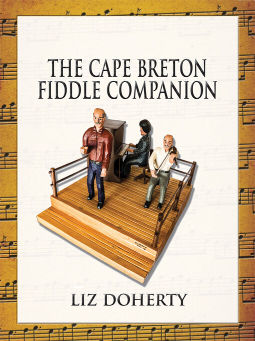 Title details for The Cape Breton Fiddle Companion by Liz Doherty - Available